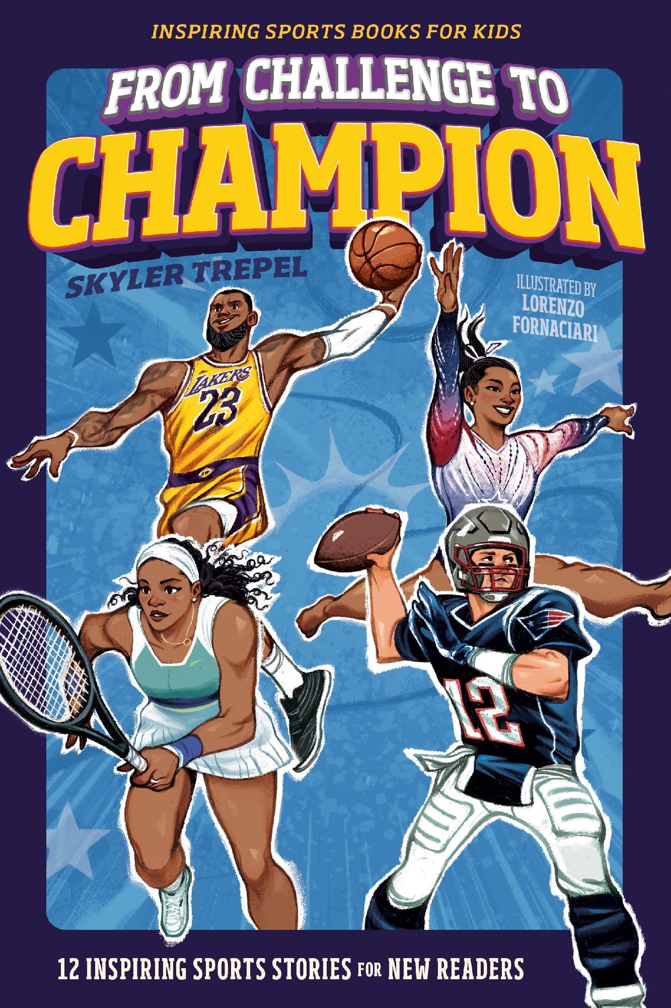 From Challenge to Champion: 12 Inspiring Sports Stories for New Readers (PB)