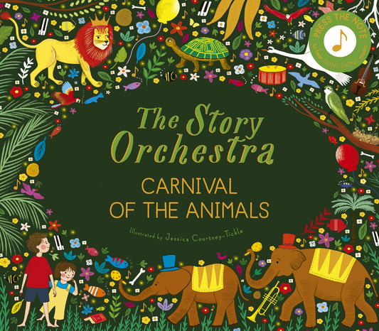 Carnival of the Animals (Story Orchestra): Press the note to hear Saint-Saens' music