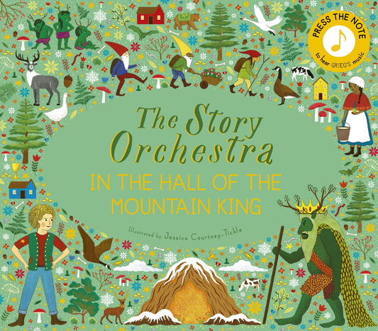 In the Hall of the Mountain King (Story Orchestra): Press the note to hear Grieg's music