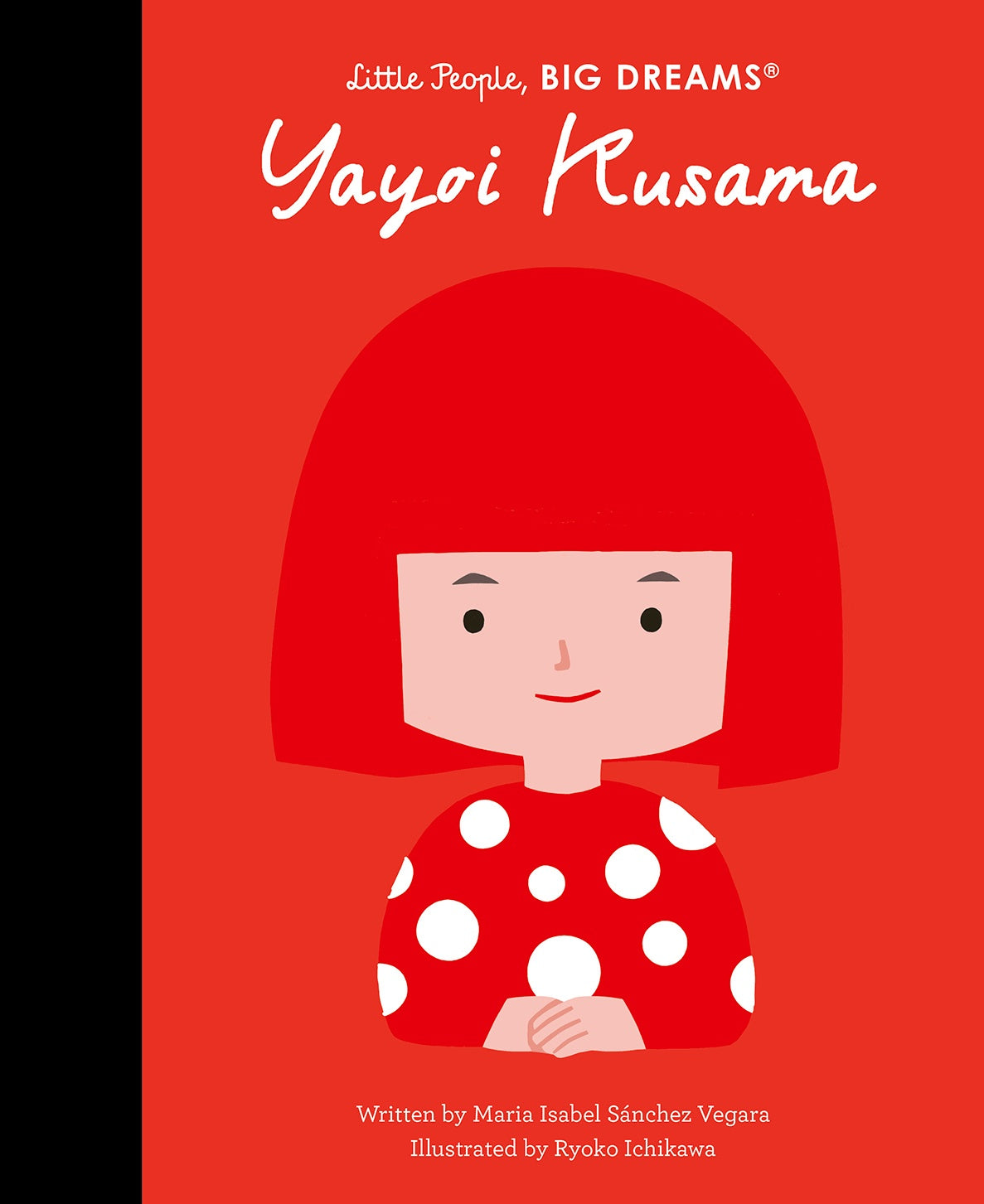 Yayoi Kusama (Little People Big Dreams)