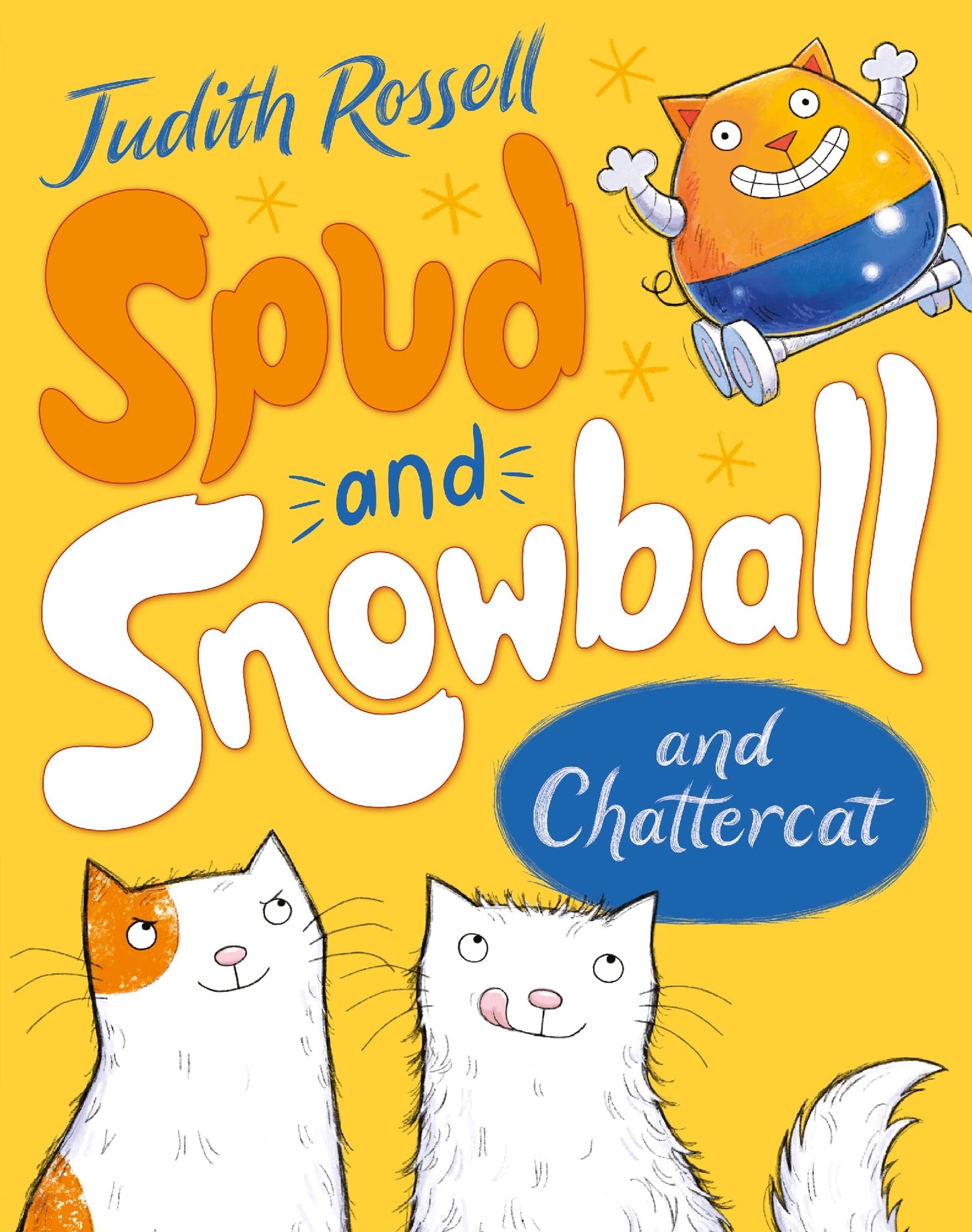 Spud and Snowball and Chattercat (Spud and Snowball, #2)