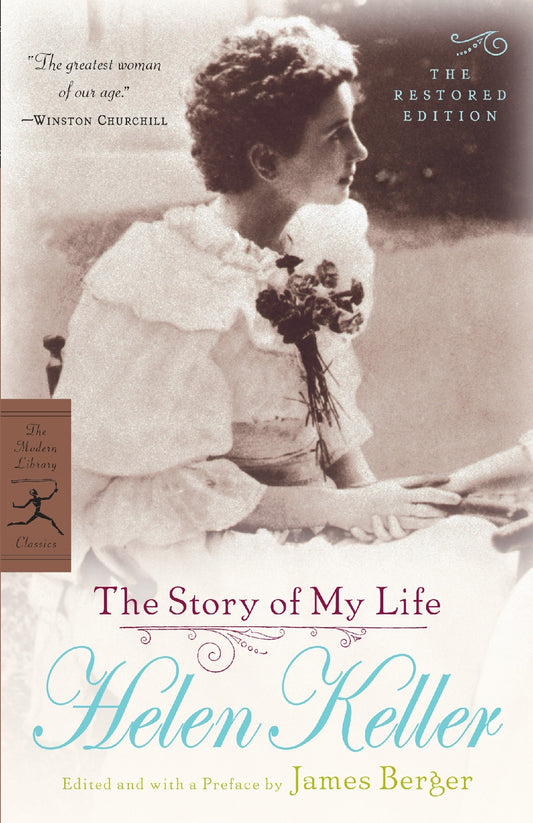 Helen Keller: the Story of My Life : the Restored Edition (Paperback)