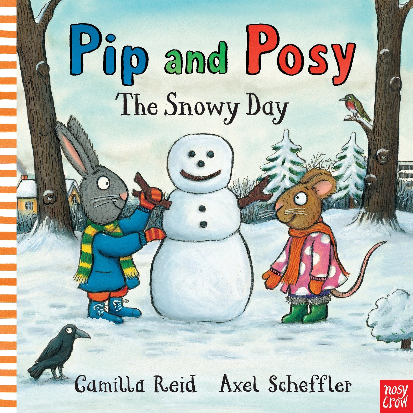 The Snowy Day (Pip and Posy) PB