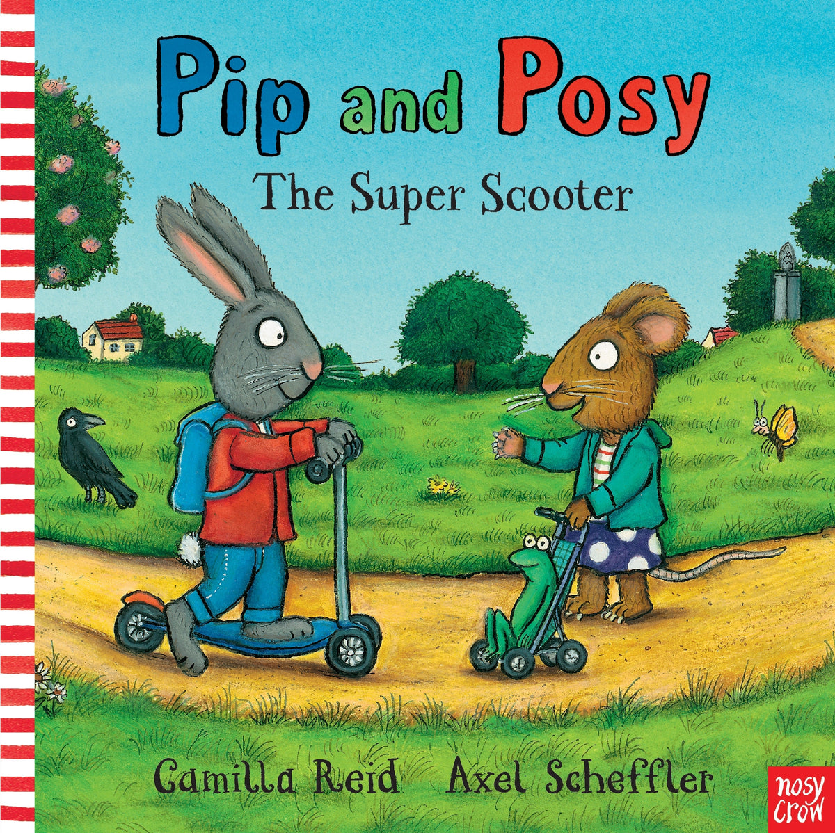 The Super Scooter (Pip and Posy)