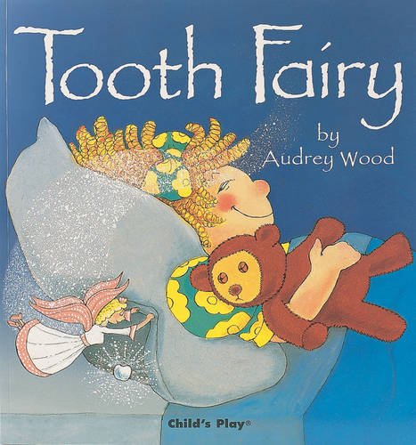 Audrey Wood Tooth Fairy (Paperback)