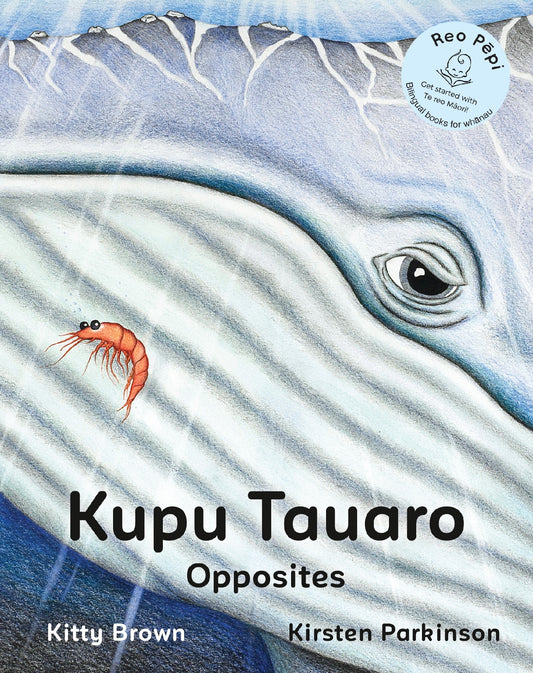 Kupu Tauaro: Opposites (Reo Pepi)