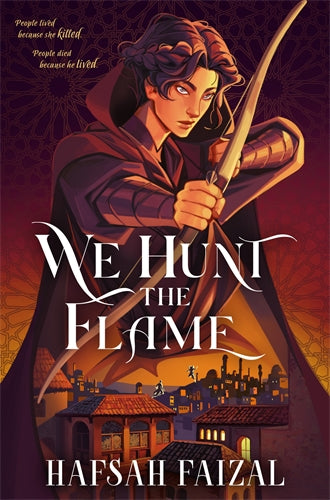 We Hunt the Flame: Sands of Arawiya Book 1