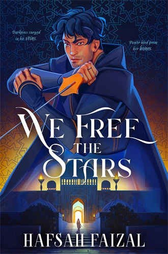 We Free the Stars: Sands of Arawiya Book 2