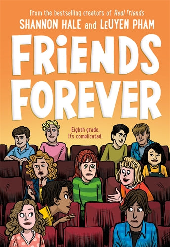 Friends Forever (Real Friends #3)