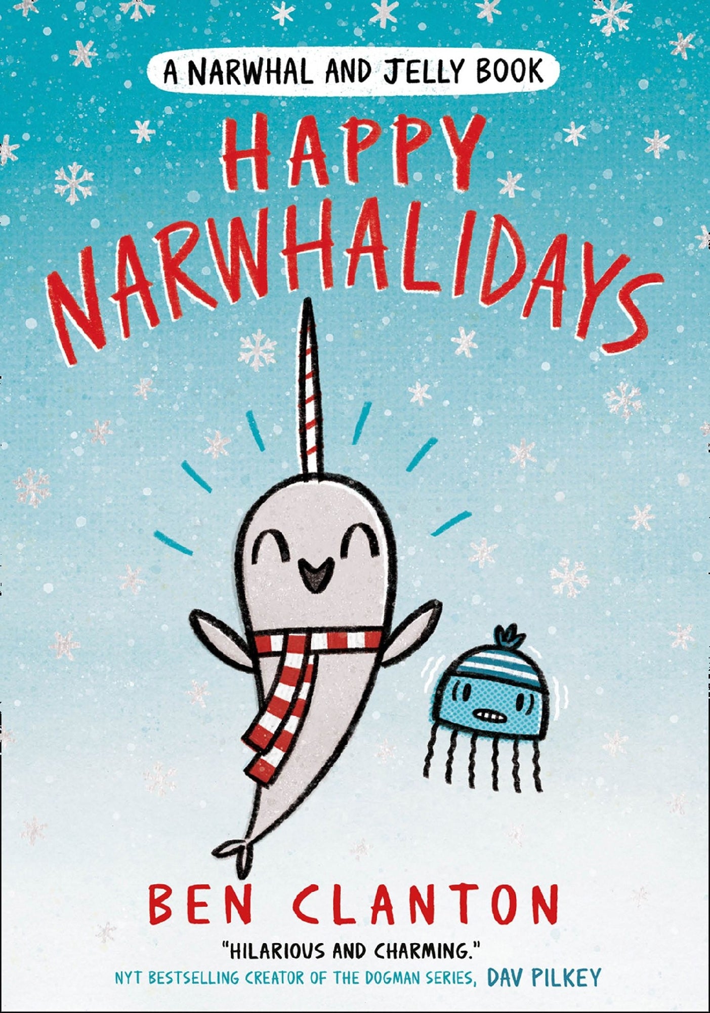 Happy Narwhalidays (A Narwhal and Jelly Book #5)