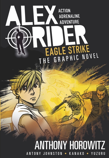 Eagle Strike (#4 Alex Rider Graphic Novel)