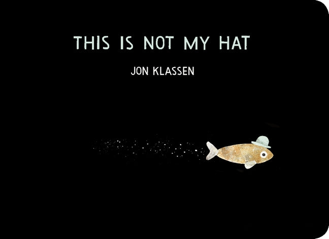 This Is Not My Hat BOARD BOOK