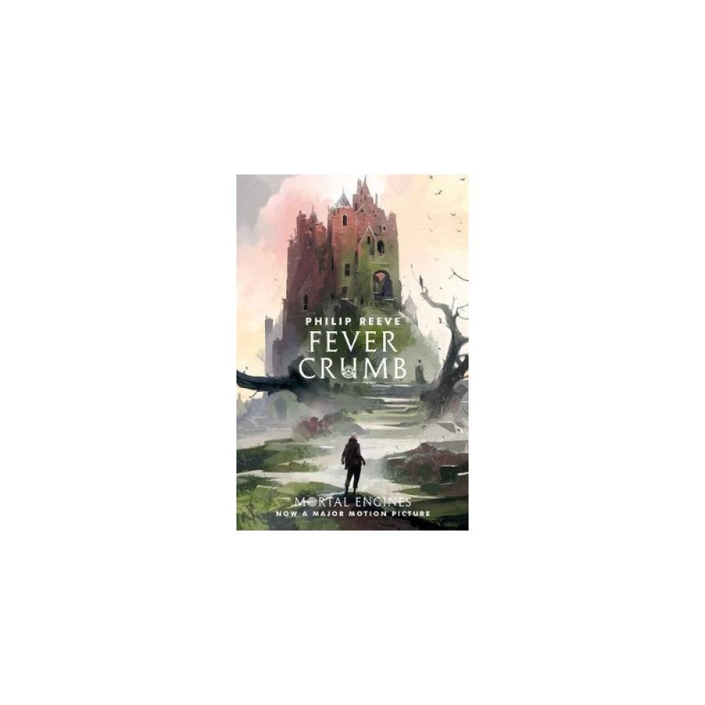 Fever Crumb (#1 Fever Crumb Trilogy - Mortal Engines Prequel)