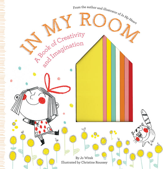 In My Room: A Book of Creativity and Imagination (HB)