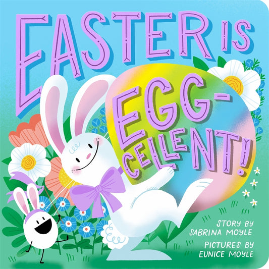 Easter Is Egg-cellent! (A Hello!Lucky Book) (Board)