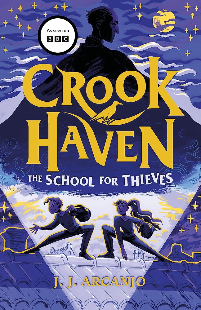Crookhaven The School for Thieves: Book 1