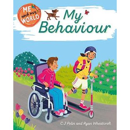 Me and My World: My Behaviour