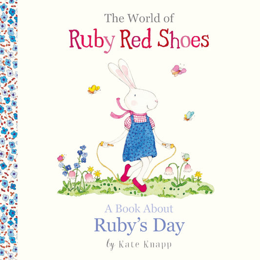 A Book About Ruby's Day (The World of Ruby Red Shoes #1)