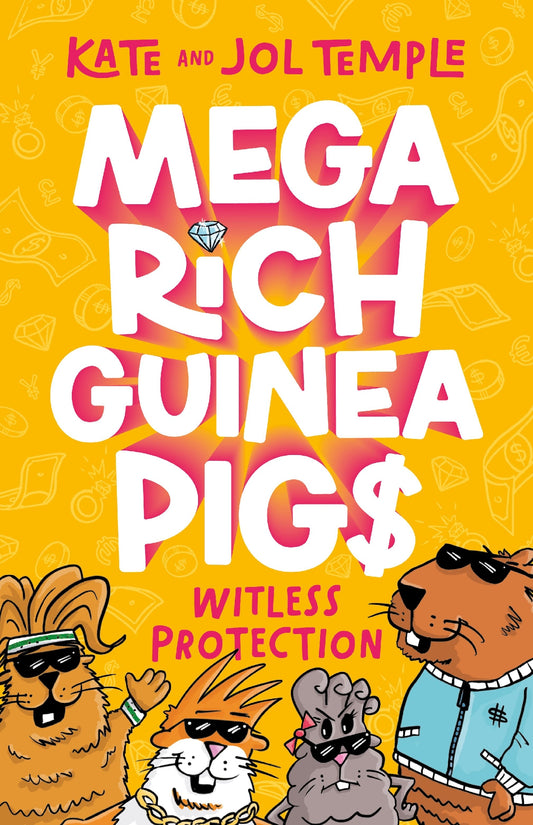 Witless Protection (Mega Rich Guinea Pigs, #2)
