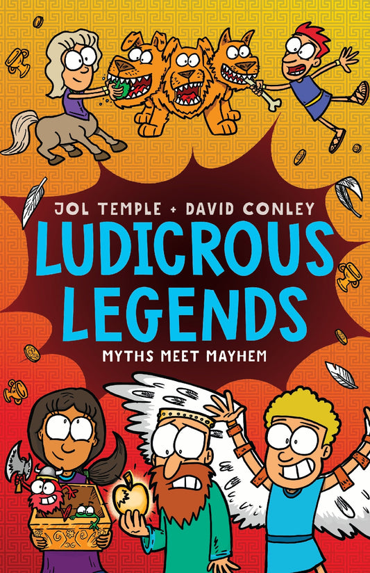 Ludicrous Legends: Myths Meet Mayhem (Ludicrous Legends, #2)