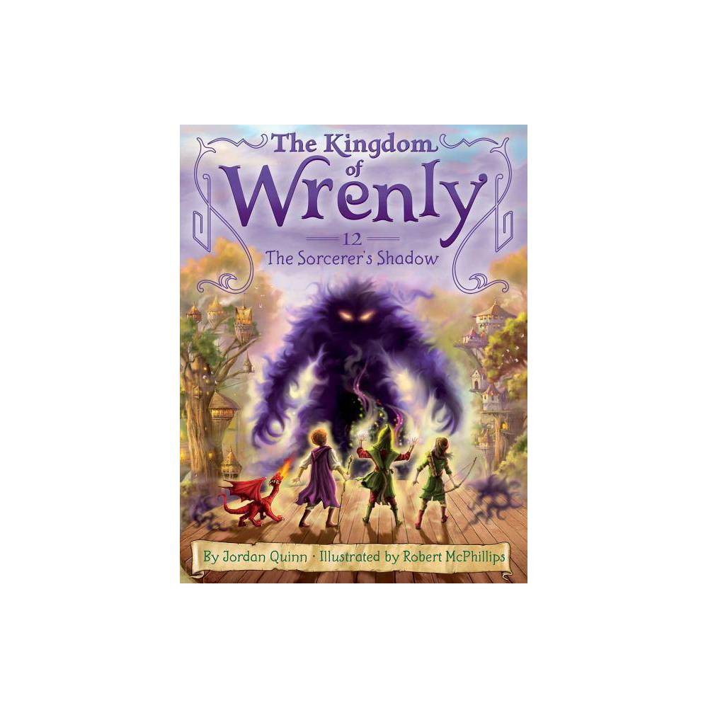 Kingdom of Wrenly the Sorcerer S Shadow  Book 12  (Paperback)
