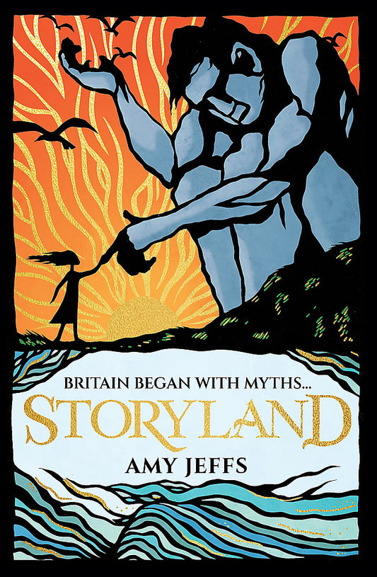 Storyland (children's edition): Discover the Magical Myths and Lost Legends of Britain