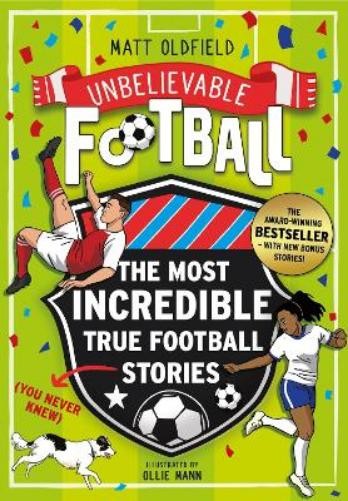 The Most Incredible True Football Stories (You Never Knew) 2