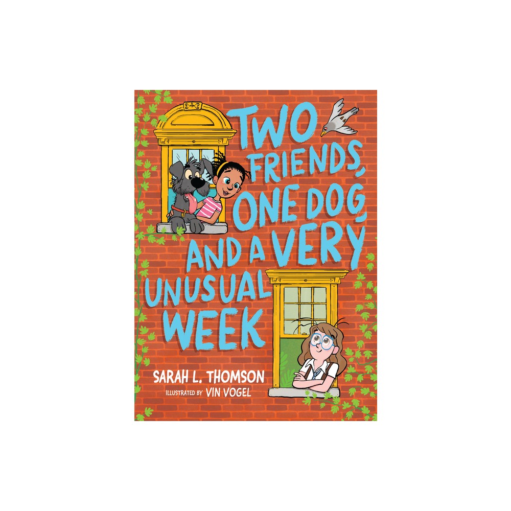 Two Friends One Dog and a Very Unusual Week