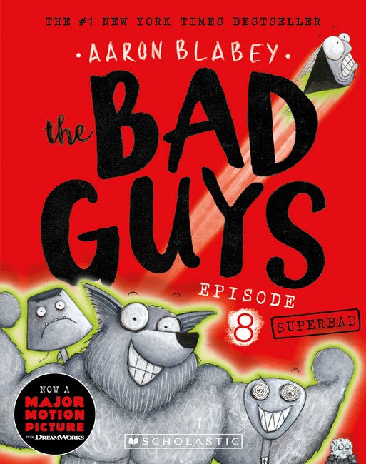 Superbad (the Bad Guys: Episode 8)