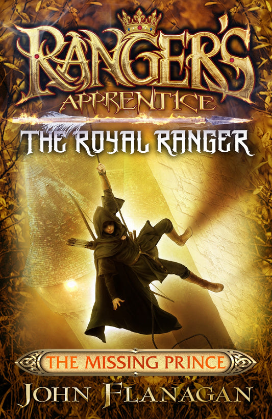 The Missing Prince (Ranger's Apprentice: The Royal Ranger #4)