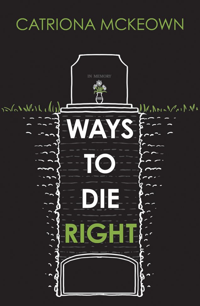 Ways to Die Right