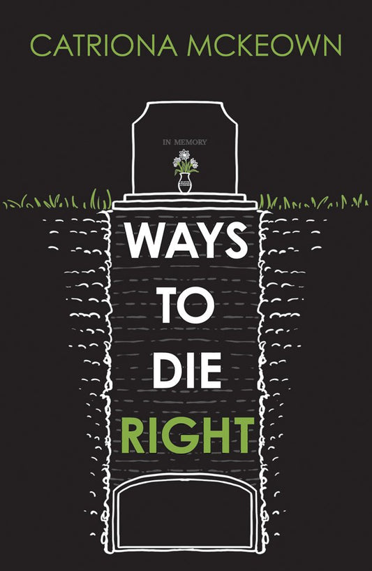 Ways to Die Right