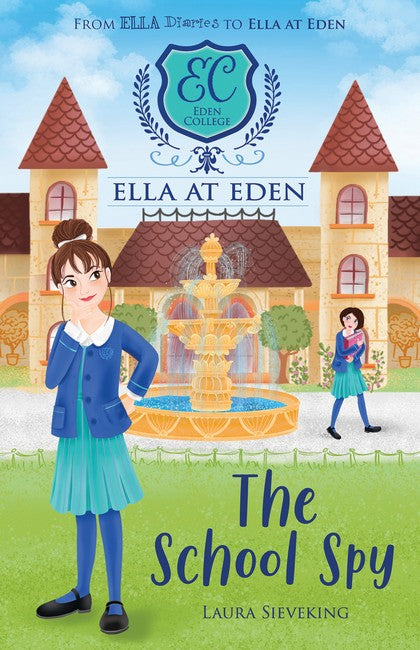 School Spy (Ella at Eden #5)