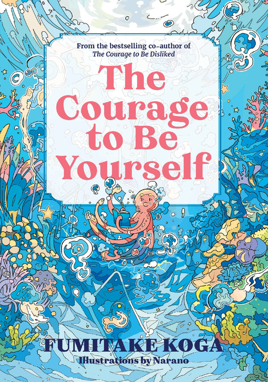 Courage to Be Yourself