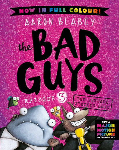 Furball Strikes Back (the Bad Guys: Episode 3: Full Colour Edition)