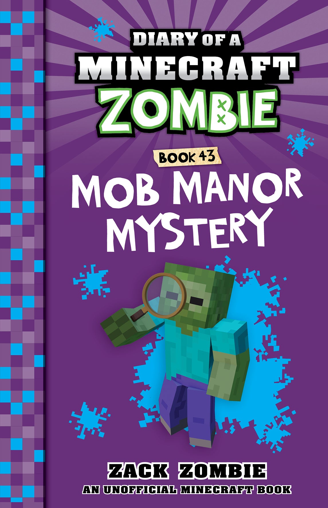 Mob Manor Mystery (#43 Diary of a Minecraft Zombie)