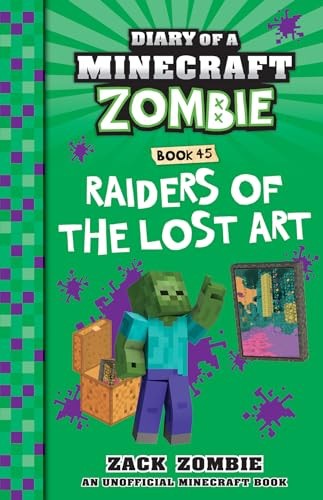Raiders of the Lost Art (Diary of a Minecraft Zombie, Book 45) (Paperback) Zack Zombie [New] [Softcover]