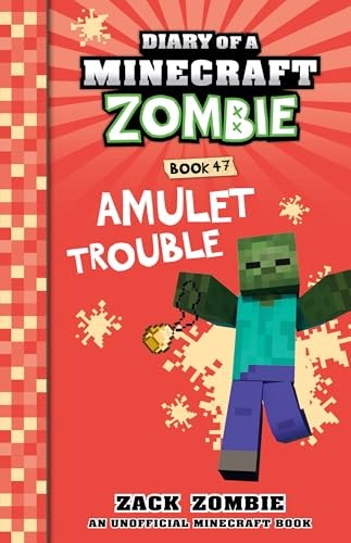 Amulet Trouble (Diary of a Minecraft Zombie, Book 47)