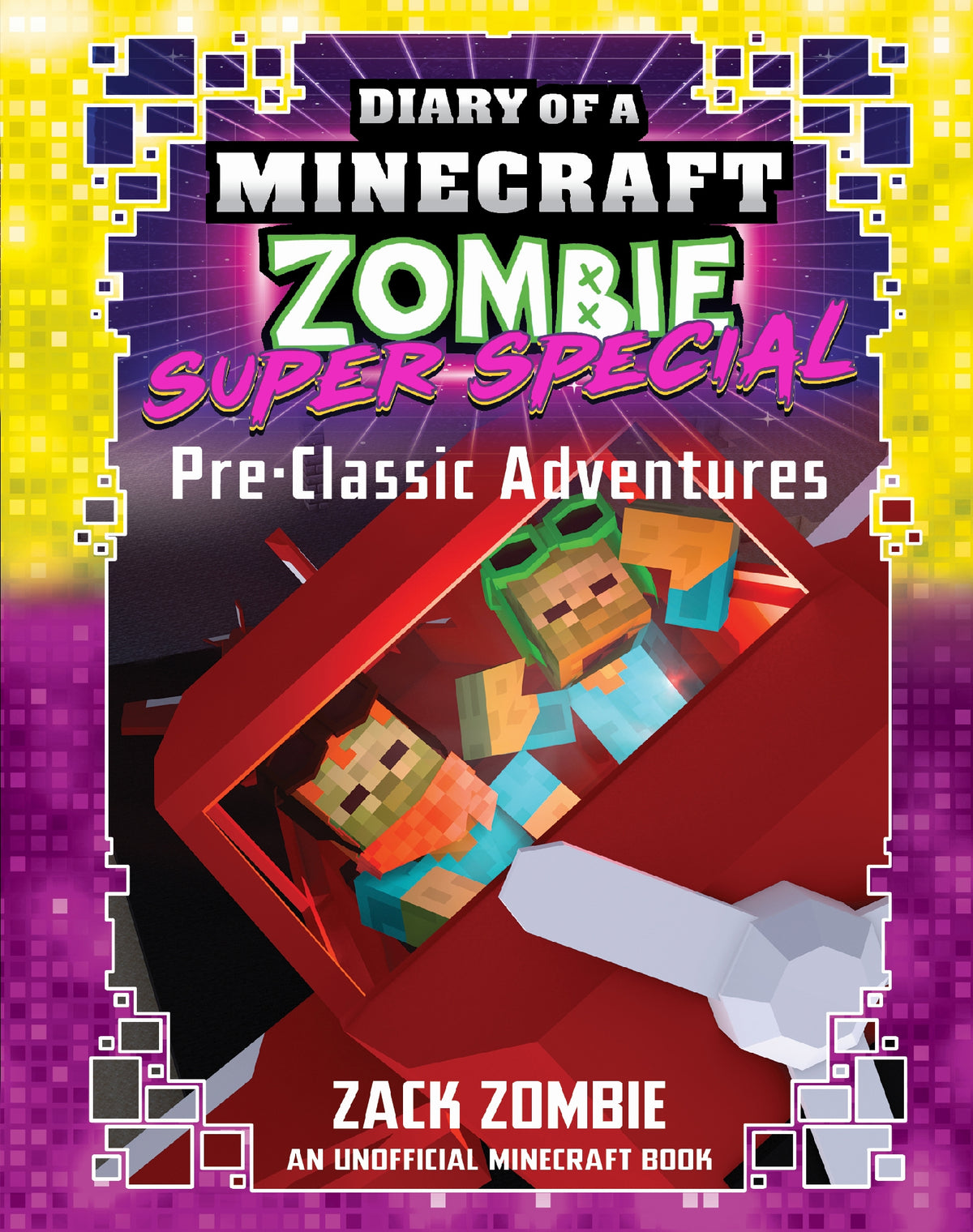 Pre-Classic Adventures (Diary Of A Minecraft Zombie: Super Special #9)