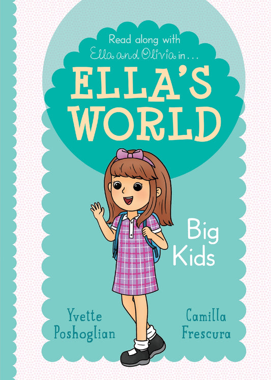 Big Kids (Ella's World 2)