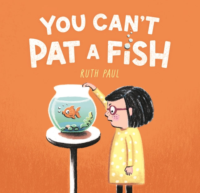You Can't Pat a Fish (BOARD BOOK)