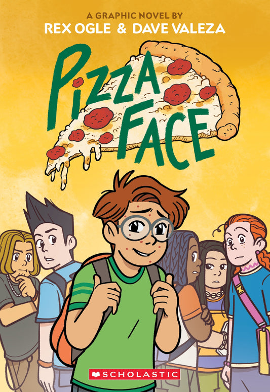 Pizza Face (Four Eyes: A Graphic Novel #2)