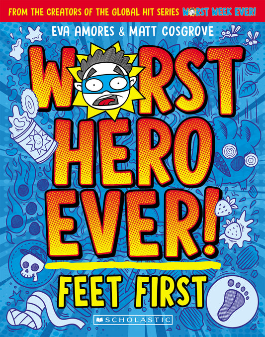 Feet First (Worst Hero Ever! #1)