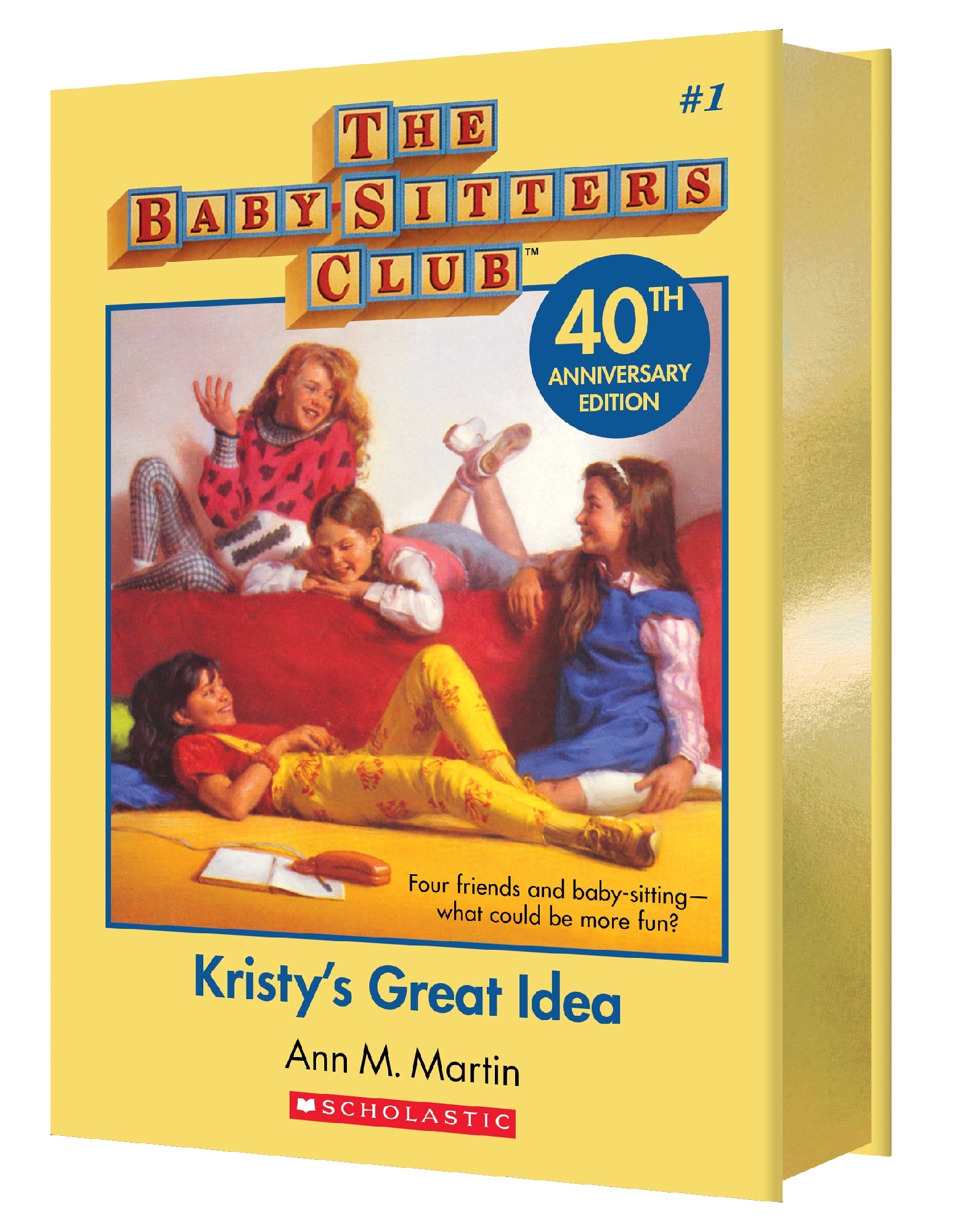 Kristy's Great Idea (The Baby-Sitters Club #1: 40th Anniversary Edition)