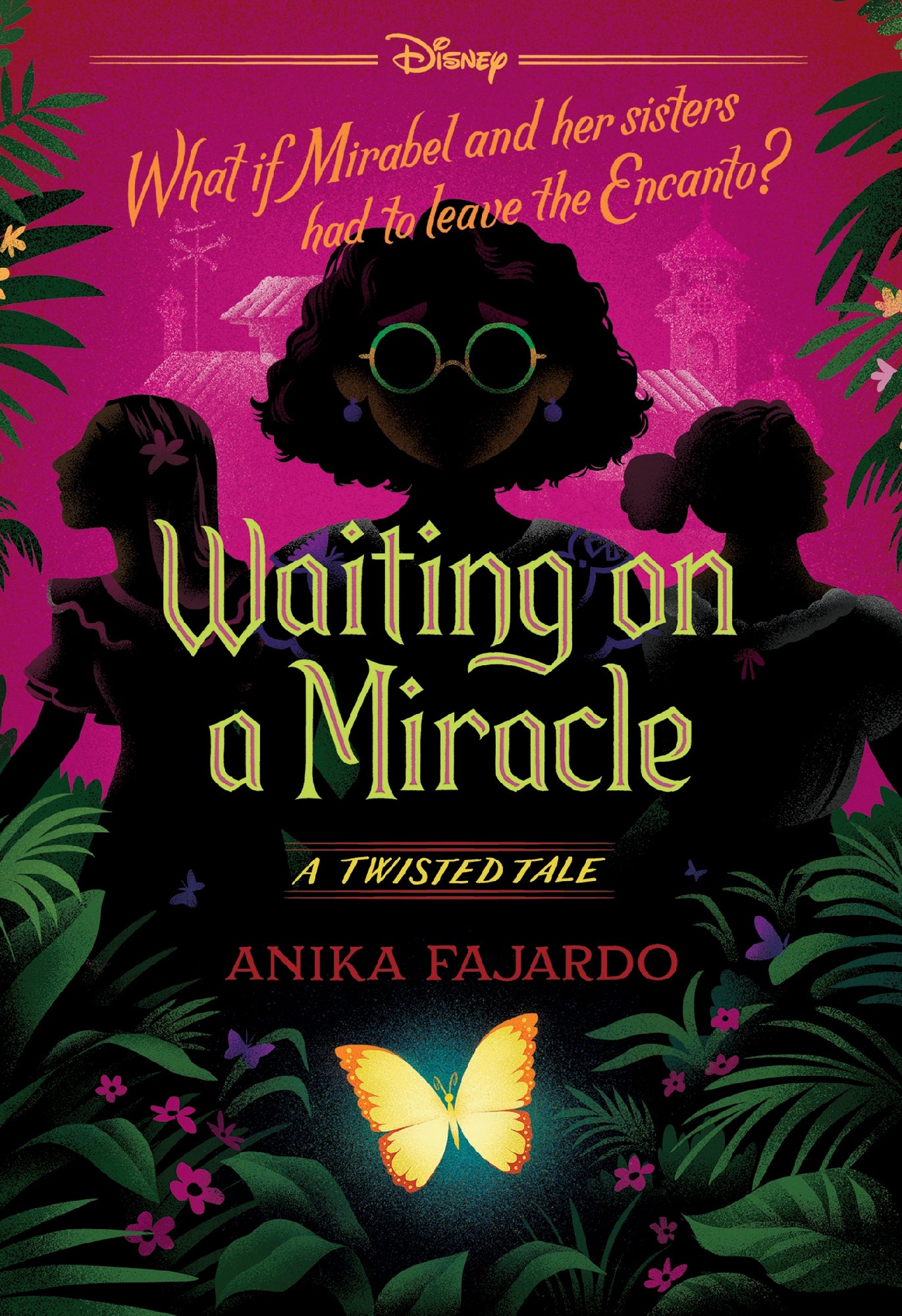 Waiting on a Miracle (Disney: A Twisted Tale #25)