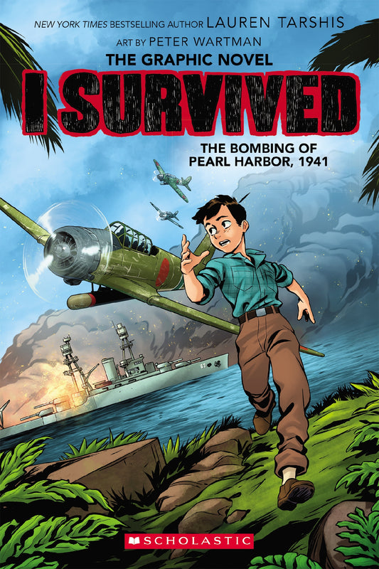 I Survived the Bombing of Pearl Harbor, 1941 (The Graphic Novel)