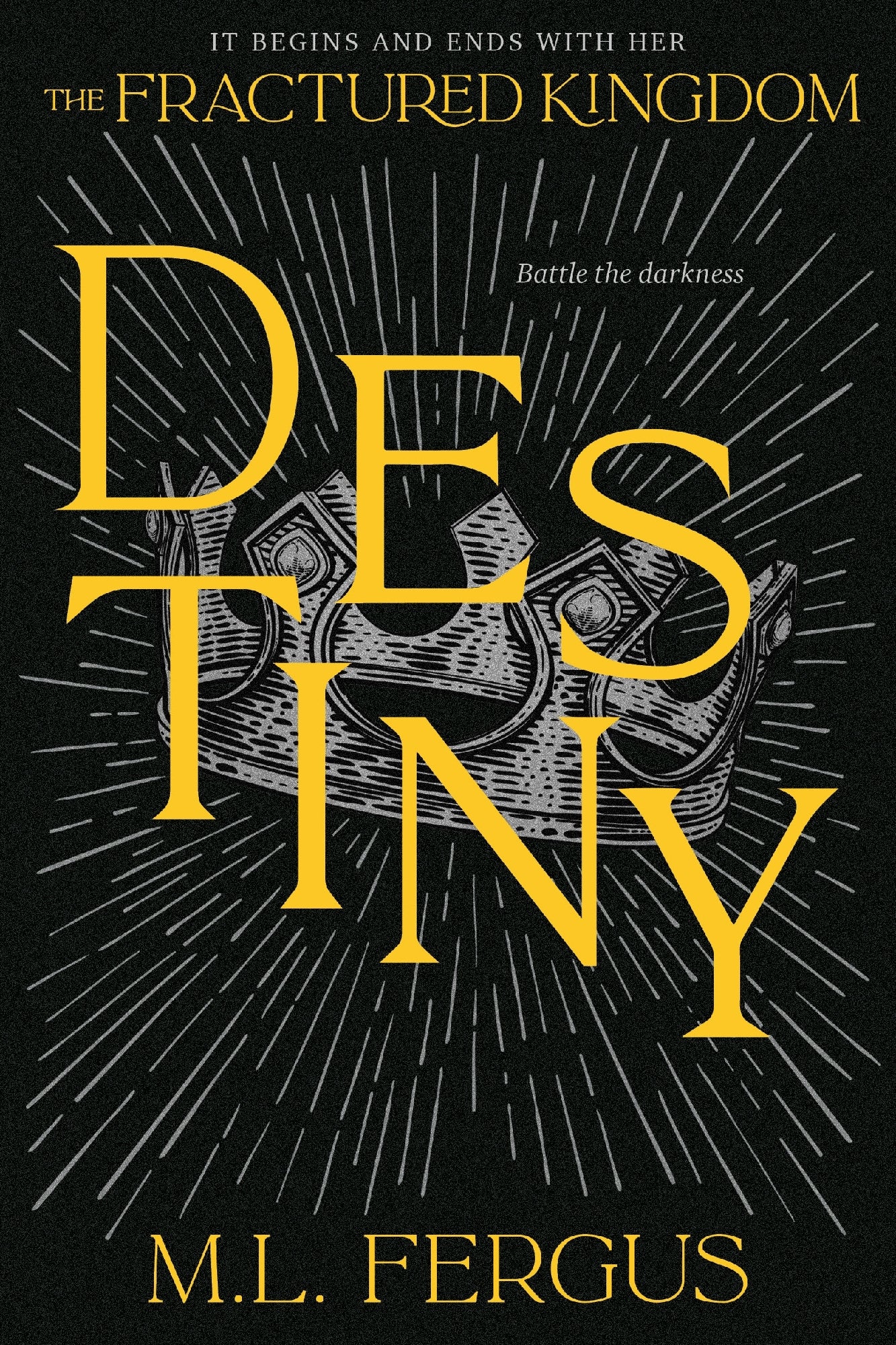 Destiny: Fractured Kingdom Book 3