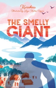 Kurahau the Smelly Giant (Paperback)