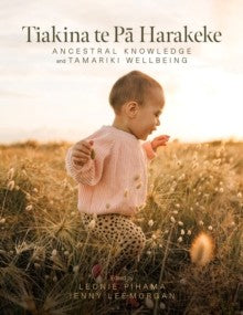 Leonie Pihama Pihama  Leonie Tiakina Te Pa Harakeke (Paperback)