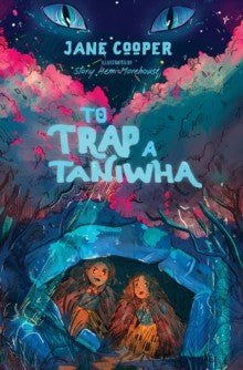 To Trap a Taniwha (te Reo Pakeha edition)